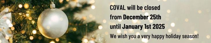 COVAL will be closed from December 25th until January 1st 2025